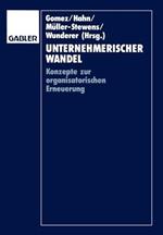 Unternehmerischer Wandel: Konzepte zur organisatorischen Erneuerung