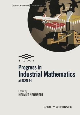 Progress in Industrial Mathematics at ECMI 94: Progress in Industrial Mathematics at ECMI 94 - cover
