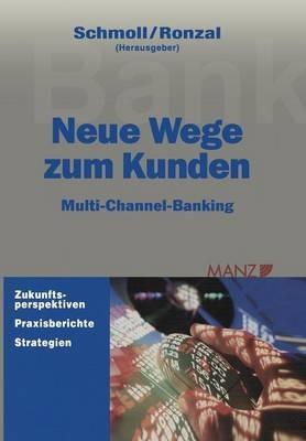 Neue Wege zum Kunden: Multi-Channel-Banking - cover