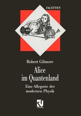 Alice im Quantenland - Robert Gilmore - cover