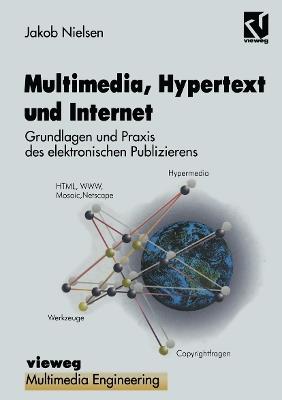 Multimedia, Hypertext und Internet: Grundlagen und Praxis des elektronischen Publizierens - Jakob Nielsen - cover