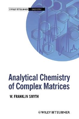 Analytical Chemistry of Complex Matrices - cover