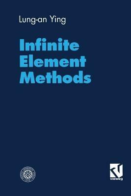 Infinite Element Methods - Lung-an Ying - cover