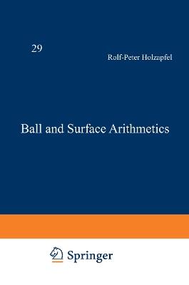 Ball and Surface Arithmetics - Rolf-Peter Holzapfel - cover