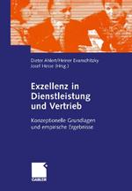 Exzellenz in Dienstleistung und Vertrieb: Konzeptionelle Grundlagen und empirische Ergebnisse