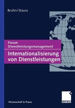 Internationalisierung von Dienstleistungen: Forum Dienstleistungsmanagement