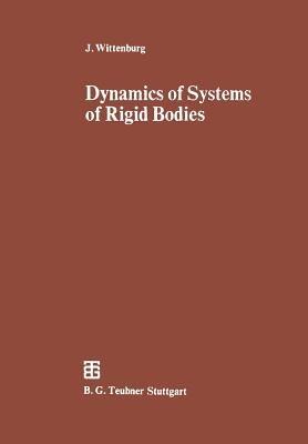 Dynamics of Systems of Rigid Bodies - Jens Wittenburg - cover
