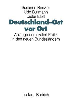 Deutschland-Ost vor Ort: Anfänge der lokalen Politik in den neuen Bundesländern - cover