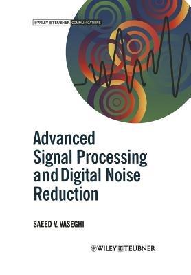 Advanced Signal Processing and Digital Noise Reduction - Saeed V. Vaseghi - cover