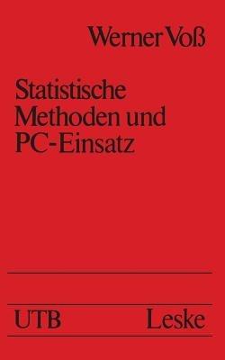 Statistische Methoden und PC-Einsatz - Werner Voß - cover
