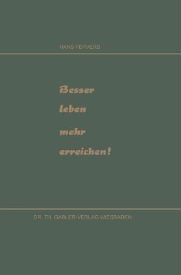 Besser leben mehr erreichen! - Hans Fervers - cover