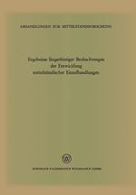 Ergebnisse längerfristiger Beobachtungen der Entwicklung mittelständischer Einzelhandlungen: (1320 Betriebe 1959–64, 236 Betriebe 1951–64)