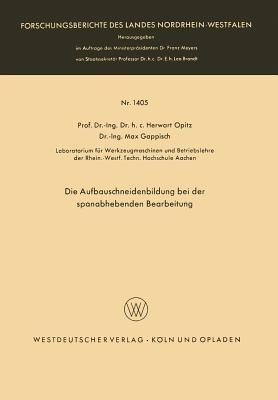 Die Aufbauschneidenbildung bei der spanabhebenden Bearbeitung - Herwart Opitz - cover