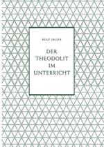 Der Theodolit im Unterricht