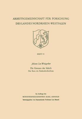 Die Grenzen der Schrift. Der Kern der Rechtschreibreform - Leo Weisgerber - cover