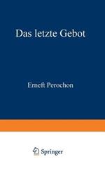 Das letzte Gebot: Roman