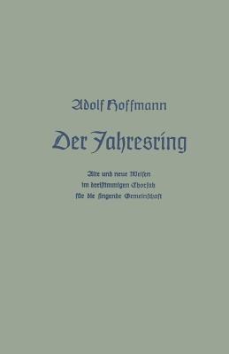 Der Jahresring: Alte und neue Weisen im dreistimm. Chorsatz für die singende Gemeinschaft - Adolf Hoffmann - cover