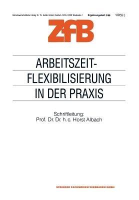 Arbeitszeitflexibilisierung in der Praxis - Horst Albach - cover