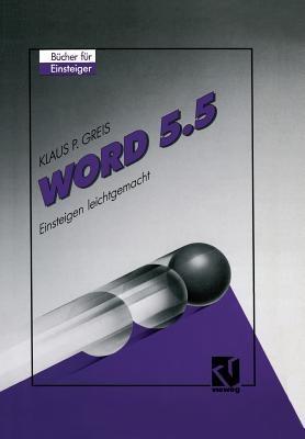 Word 5.5: Einsteigen leichtgemacht - Klaus P. Greis - cover