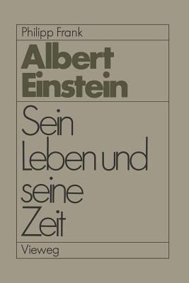 Einstein: Sein Leben und seine Zeit - Philipp Frank - cover
