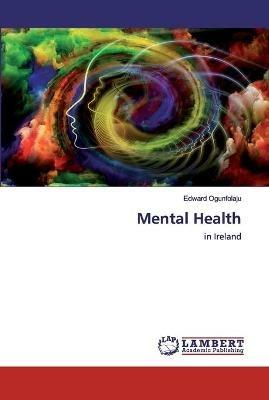 Mental Health - Edward Ogunfolaju - cover