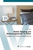 Home Staging am Wohnungsmarkt in Wien