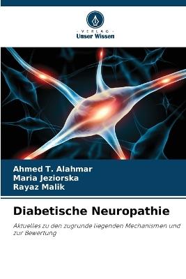 Diabetische Neuropathie - Ahmed T Alahmar,Maria Jeziorska,Rayaz Malik - cover
