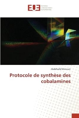 Protocole de synthèse des cobalamines - Abdelhafid Mimouni - cover