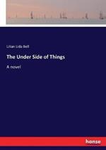 The Under Side of Things
