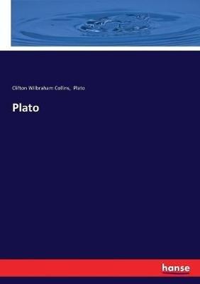 Plato - Plato,Clifton Wilbraham Collins - cover