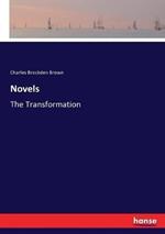 Novels: The Transformation