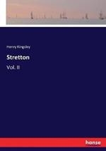 Stretton: Vol. II