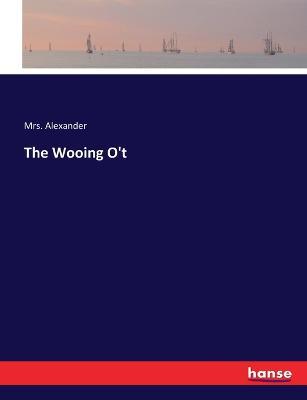 The Wooing O't - Alexander - cover