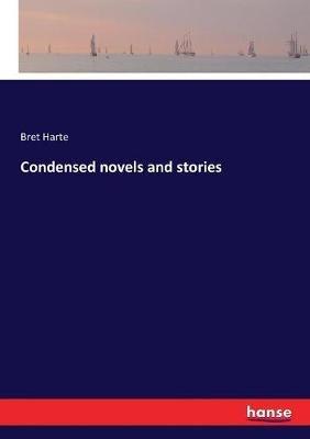 Condensed novels and stories - Bret Harte - cover