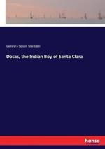 Docas, the Indian Boy of Santa Clara