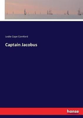 Captain Jacobus - Leslie Cope Cornford - cover