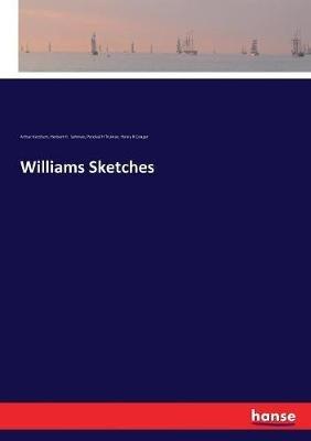Williams Sketches - Arthur Ketchum,Herbert H Lehman,Percival H Truman - cover