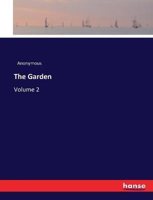 The Garden: Volume 2 - Anonymous - cover