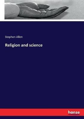 Religion and science - Stephen Allen - cover