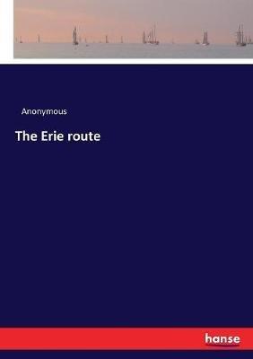 The Erie route - Anonymous - cover