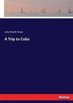 A Trip to Cuba
