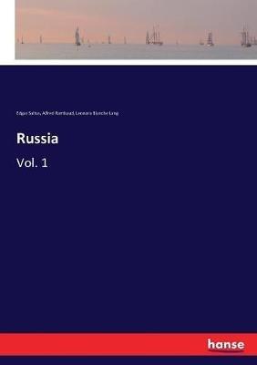 Russia: Vol. 1 - Edgar Saltus,Alfred Rambaud,Leonora Blanche Lang - cover