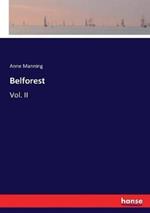 Belforest: Vol. II
