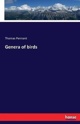 Genera of birds - Thomas Pennant - cover