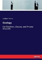 Geology: For Teachers, Classes, and Private Students - Sanborn Tenney - cover