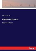 Myths and dreams: Second Edition