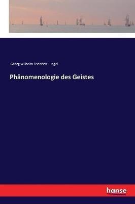 Phanomenologie des Geistes - Georg Wilhelm Friedrich Hegel - cover