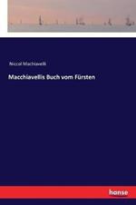 Macchiavellis Buch vom Fürsten