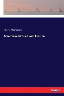 Macchiavellis Buch vom Fürsten - Niccol Machiavelli - cover
