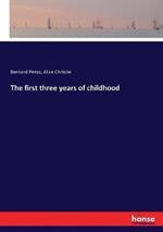 The first three years of childhood